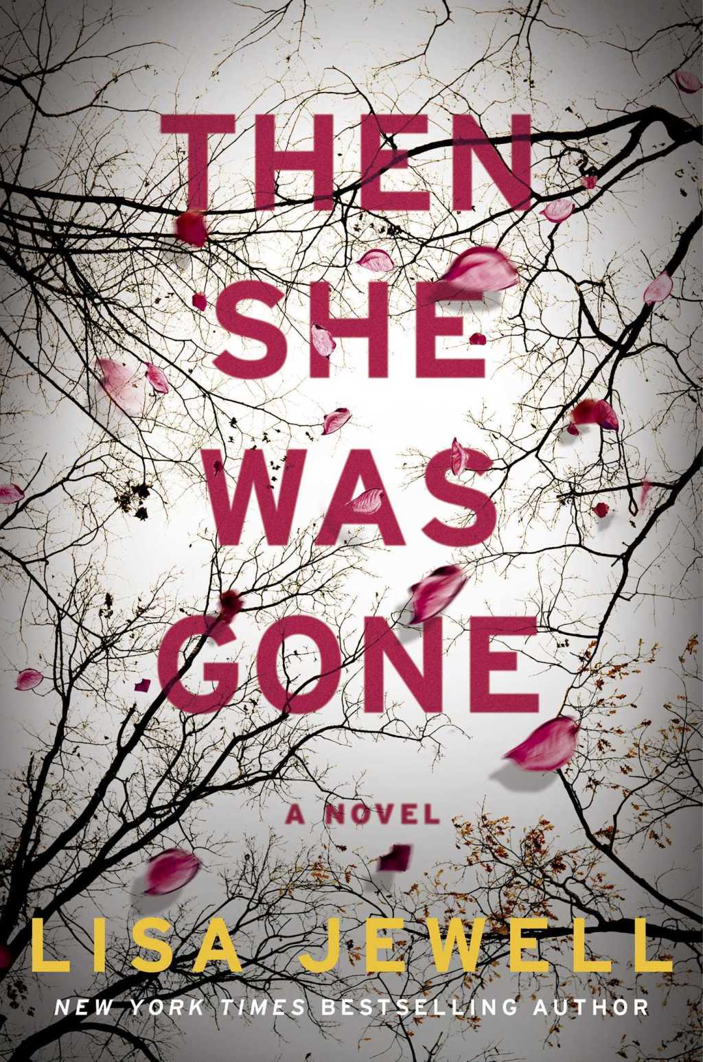 Book Review of “Then She Was Gone” by Lisa Jewell